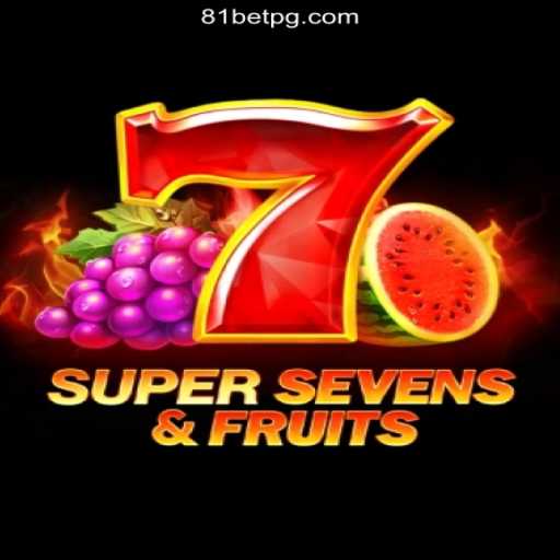 Discover the Exciting World of 7SuperSevensFruits on 81bet.com Platform