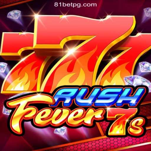 Discover the Thrilling World of RushFever7s on 81bet.com: Slots Brasil's Leading Online Platform