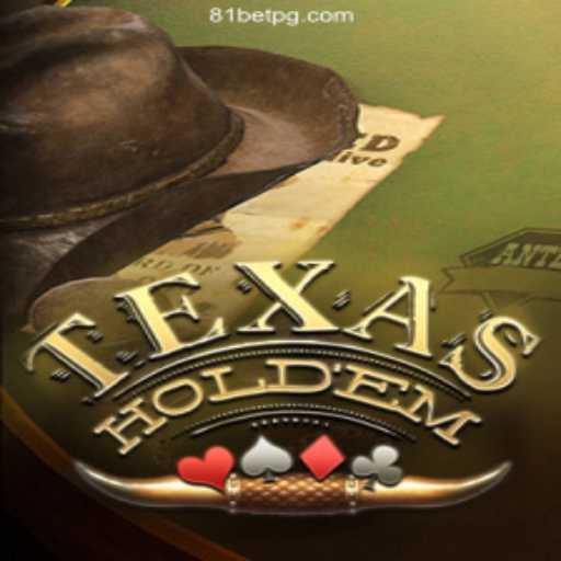 Exploring Texas Hold'em: Understanding the Game and Its Popularity on 81bet.com